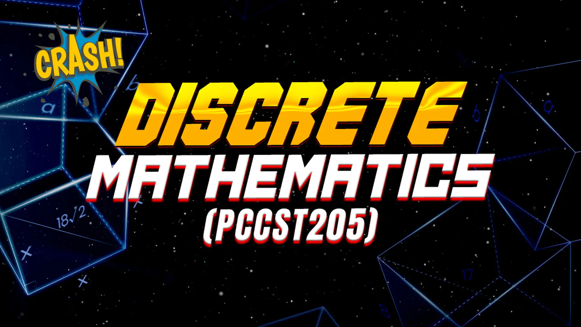 Crash Networks Math S2 - CRASH - DISCRETE MATHEMATICS (PCCST205) | FRANKLIN'S LECTURES